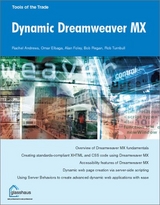 Dynamic Dreamweaver MX - Andrew, Rachel; Elbaga, Omar; Foley, Alan; Regan, Bob; Turnbull, Rob