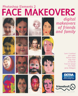 Photoshop Elements 2 Face Makeovers - Freer, Katy; Flood, Nathan; Fallon, Josh; Cromhout, Gavin; Mullen, Douglas