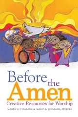 Before the Amen: - Maren C. Tirabassi, Maria I. Tirabassi