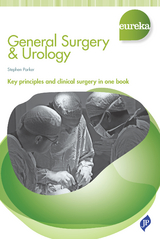 Eureka: General Surgery & Urology - Stephen Parker