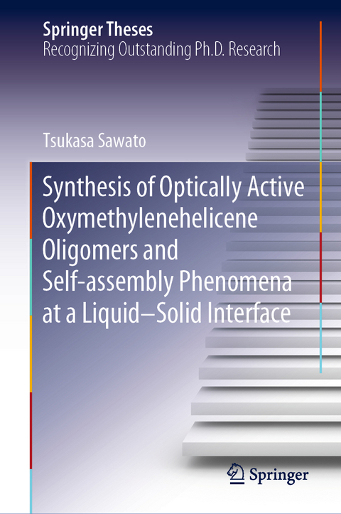 Synthesis of Optically Active Oxymethylenehelicene Oligomers and Self-assembly Phenomena at a Liquid–Solid Interface - Tsukasa Sawato