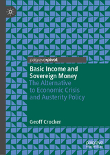 Basic Income and Sovereign Money - Geoff Crocker