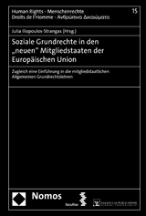 Soziale Grundrechte in den "neuen" Mitgliedstaaten der Europäischen Union - 