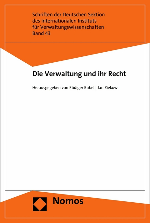 Die Verwaltung und ihr Recht - Rüdiger Rubel, Jan Ziekow