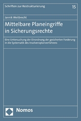 Mittelbare Planeingriffe in Sicherungsrechte - Jannik Weitbrecht