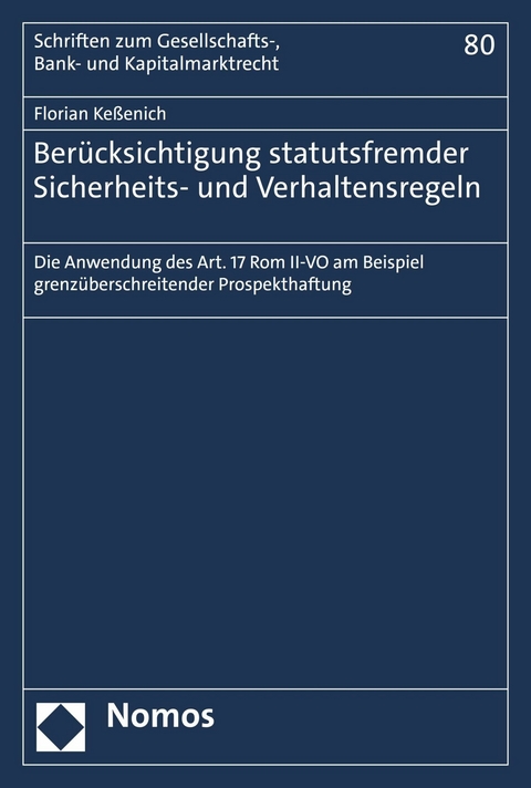 Berücksichtigung statutsfremder Sicherheits- und Verhaltensregeln - Florian Keßenich