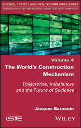 The World's Construction Mechanism - Jacques Barnouin