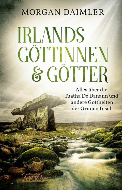 Irlands Göttinnen und Götter - Morgan Daimler