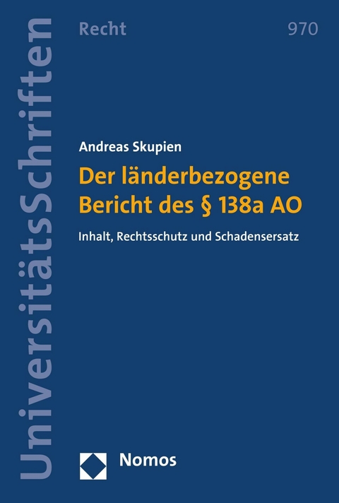 Der länderbezogene Bericht des § 138a AO - Andreas Skupien