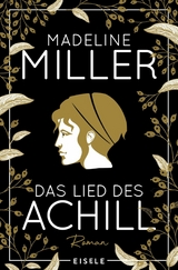 Das Lied des Achill -  Madeline Miller