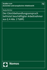 Der Gleichbehandlungsanspruch befristet beschäftigter Arbeitnehmer aus § 4 Abs. 2 TzBfG - Nadja Richter