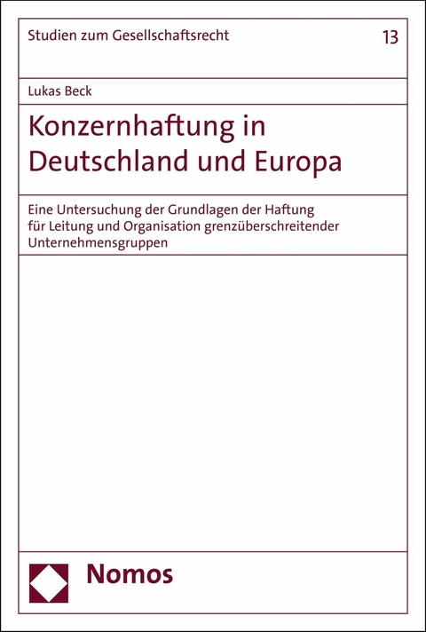 Konzernhaftung in Deutschland und Europa - Lukas Beck