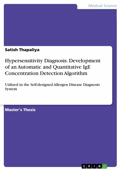 Hypersensitivity Diagnosis. Development of an Automatic and Quantitative IgE Concentration Detection Algorithm - Satish Thapaliya