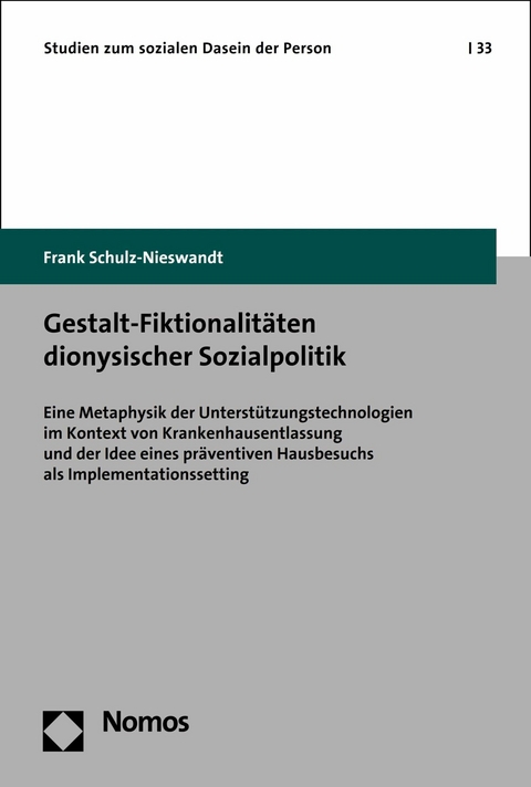 Gestalt-Fiktionalitäten dionysischer Sozialpolitik - Frank Schulz-Nieswandt