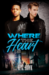 Where the Heart Is - H. G. Hawk