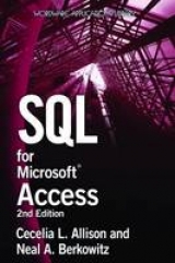 SQL For Microsoft Access - Allison, Cecelia L.; Berkowitz, Neal  A.