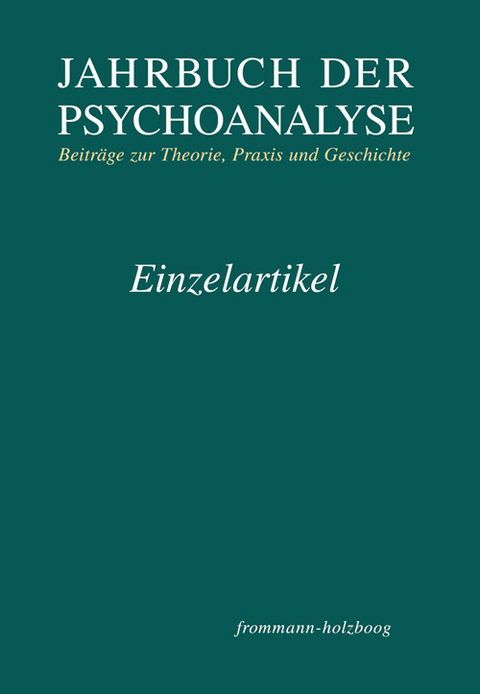 »Sie wissen, welches Maß von Anerkennung man verträgt…« – Ein Brief Freuds an Alexandre Hérenger aus dem Jahre 1930 -  Gerhard Fichtner