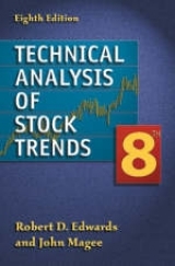 Technical Analysis of Stock Trends, Eighth Edition - Edwards, Robert D.; Bassetti, W.H.C.; Magee, John