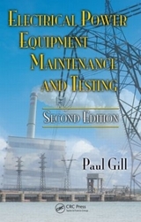 Electrical Power Equipment Maintenance and Testing - Gill, Paul