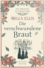 Die verschwundene Braut -  Bella Ellis