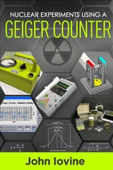 Nuclear Experiments Using A Geiger Counter - John Iovine