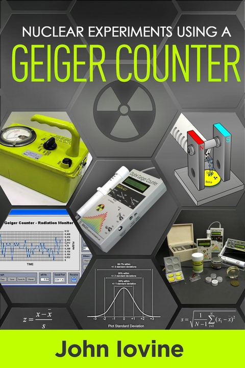 Nuclear Experiments Using A Geiger Counter - John Iovine