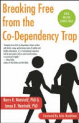 Breaking Free from the Co-dependency Trap - Weinhold, Barry K.; Weinhold, Janae B.