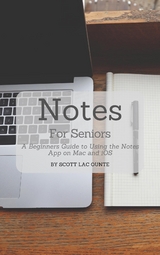 Notes For Seniors - Scott La Counte