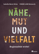 Nähe, Mut und Vielfalt - Isabella Maria Weiss