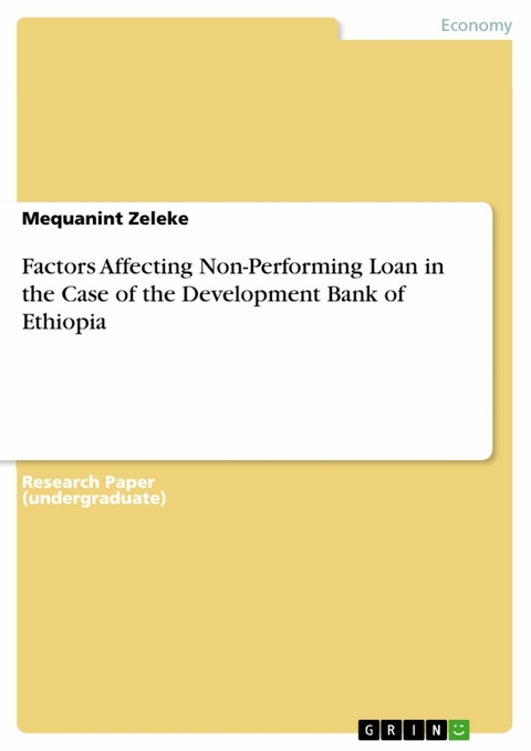 Factors Affecting Non-Performing Loan in the Case of the Development Bank of Ethiopia - mequanint zeleke