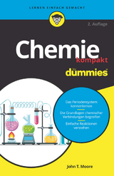 Chemie kompakt für Dummies - John T. Moore