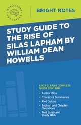 Study Guide to The Rise of Silas Lapham by William Dean Howells - 