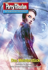 Perry Rhodan 3096: Das Meisterstück - Michelle Stern