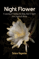 Night Flower - Solara Vayanian