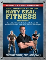 The Complete Guide to Navy Seal Fitness, Third Edition - Smith, Stewart