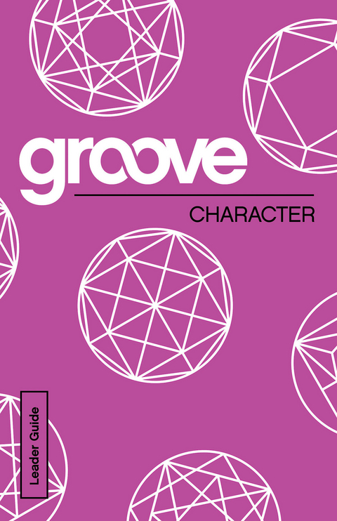 Groove: Character Leader Guide - Michael Adkins