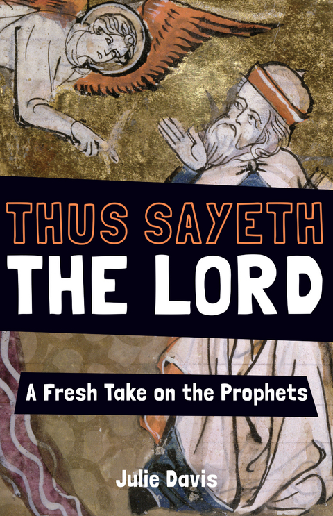 Thus Sayeth the Lord - Julie Davis