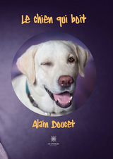 Le chien qui boit -  Alain Doucet