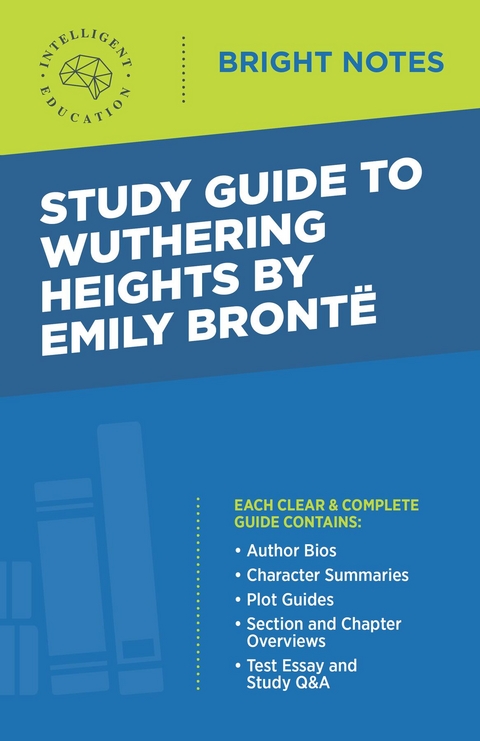 Study Guide to Wuthering Heights by Emily Bronte - 