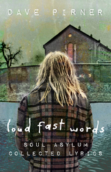 Loud Fast Words - Dave Pirner