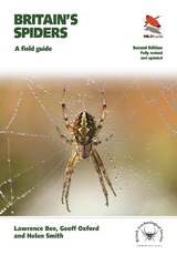 Britain's Spiders - Lawrence Bee, Geoff Oxford, Helen Smith