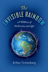 Invisible Rainbow -  Arthur Firstenberg