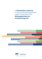 1. Statistisches Jahrbuch zur gesundheitsfachberuflichen Lage in Deutschland 2020