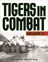 Tigers in Combat -  Wolfgang Schneider