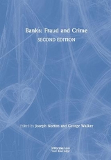 Banks: Fraud and Crime - Norton, Joseph; Walker, George