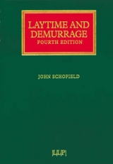 Laytime and Demurrage - Schofield, John