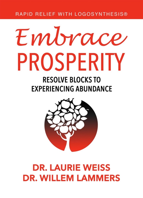 Embrace Prosperity - Laurie Weiss, Willem Lammers