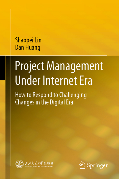 Project Management Under Internet Era - Shaopei Lin, Dan Huang