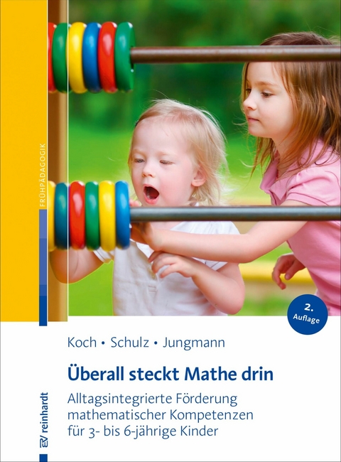 Überall steckt Mathe drin - Prof. Dr. Katja Koch, Andrea Schulz, Tanja Jungmann