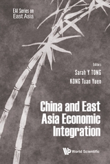 CHINA AND EAST ASIAN ECONOMIC INTEGRATION - 